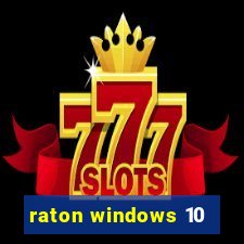 raton windows 10